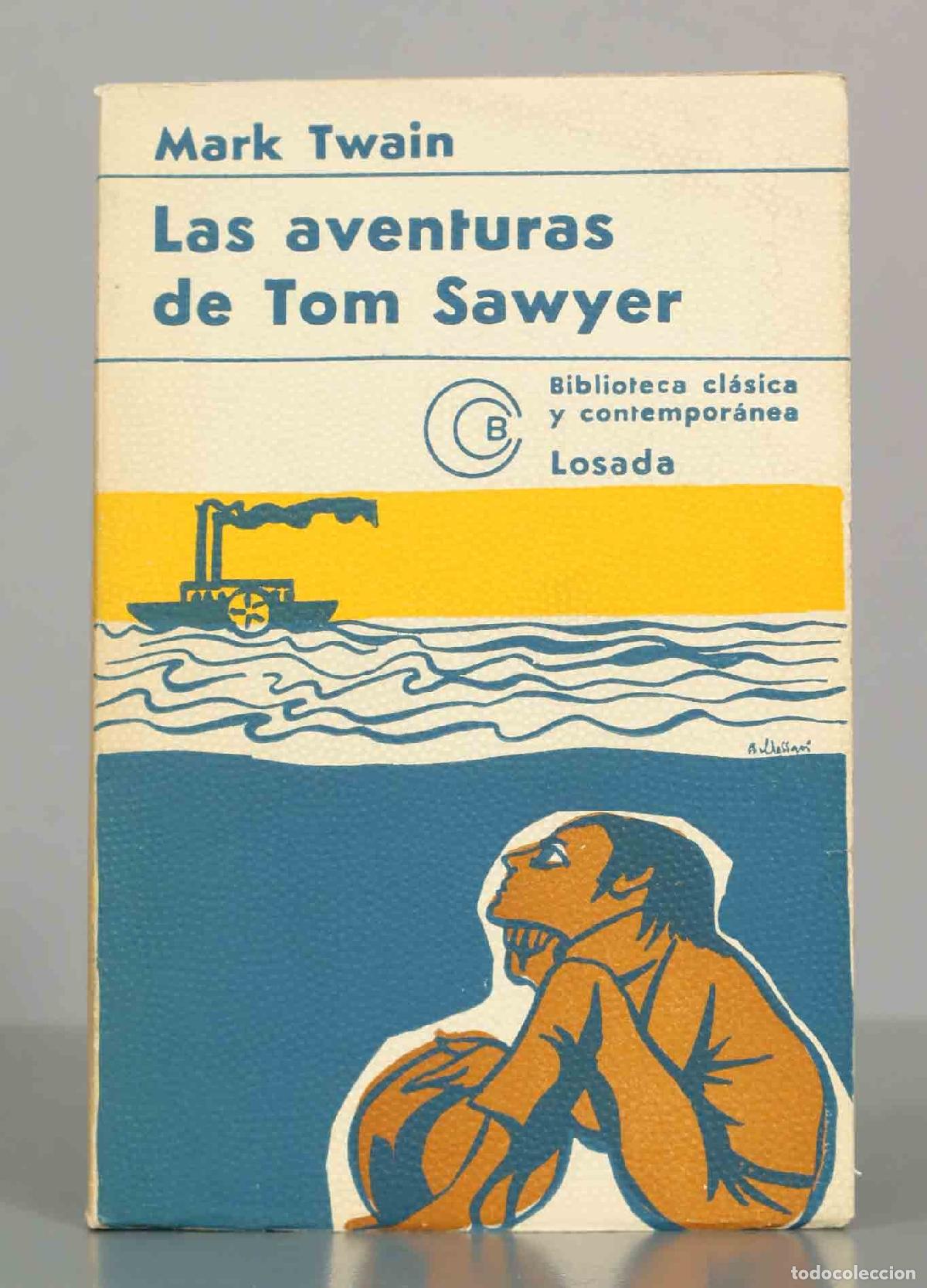 Libros de segunda mano: Las aventuras de Tom Sawyer - Mark Twain - Losada