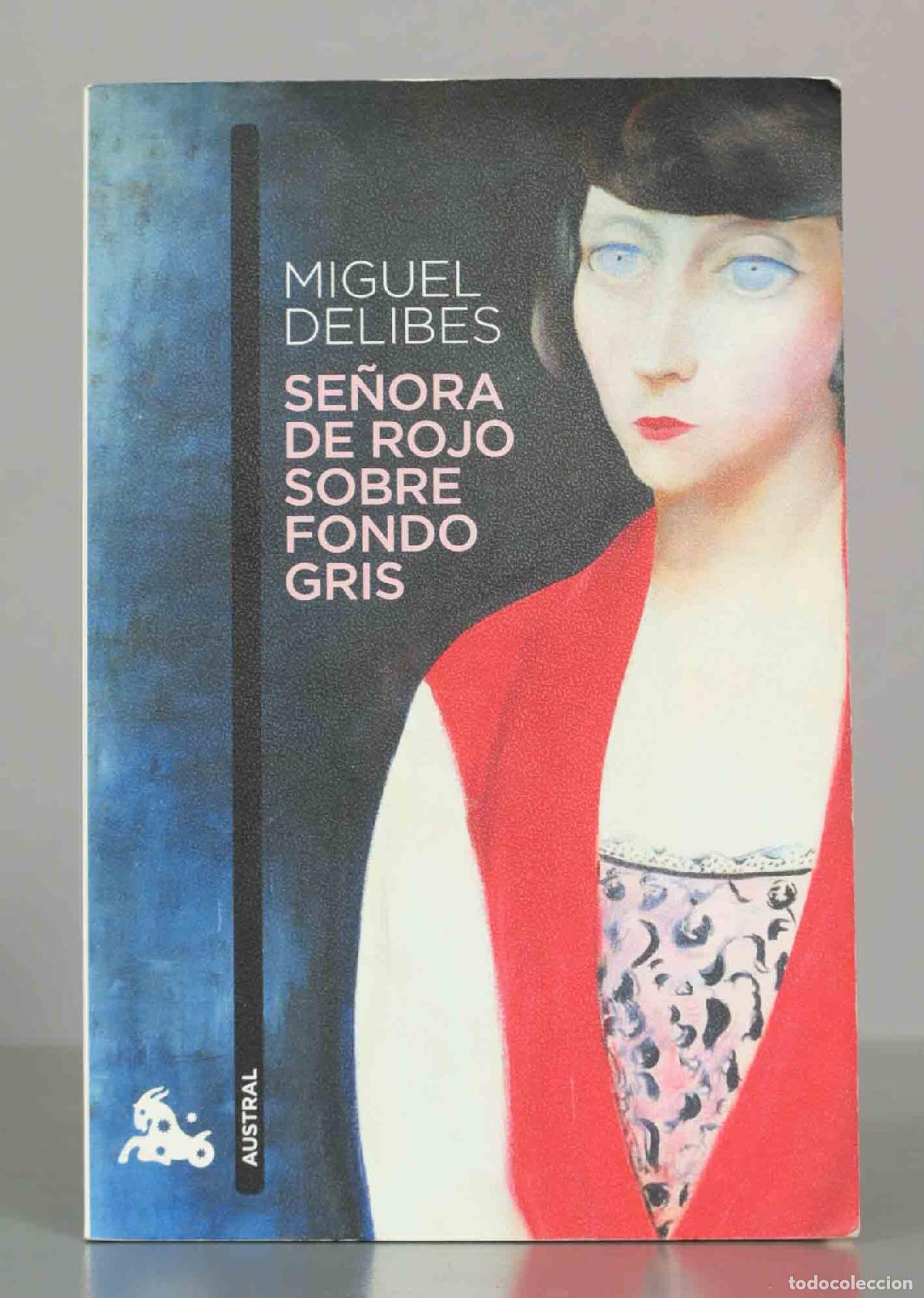 Libros de segunda mano: Se&ntilde;ora de rojo sobre fondo gris - Miguel Delibes - Editorial Austral