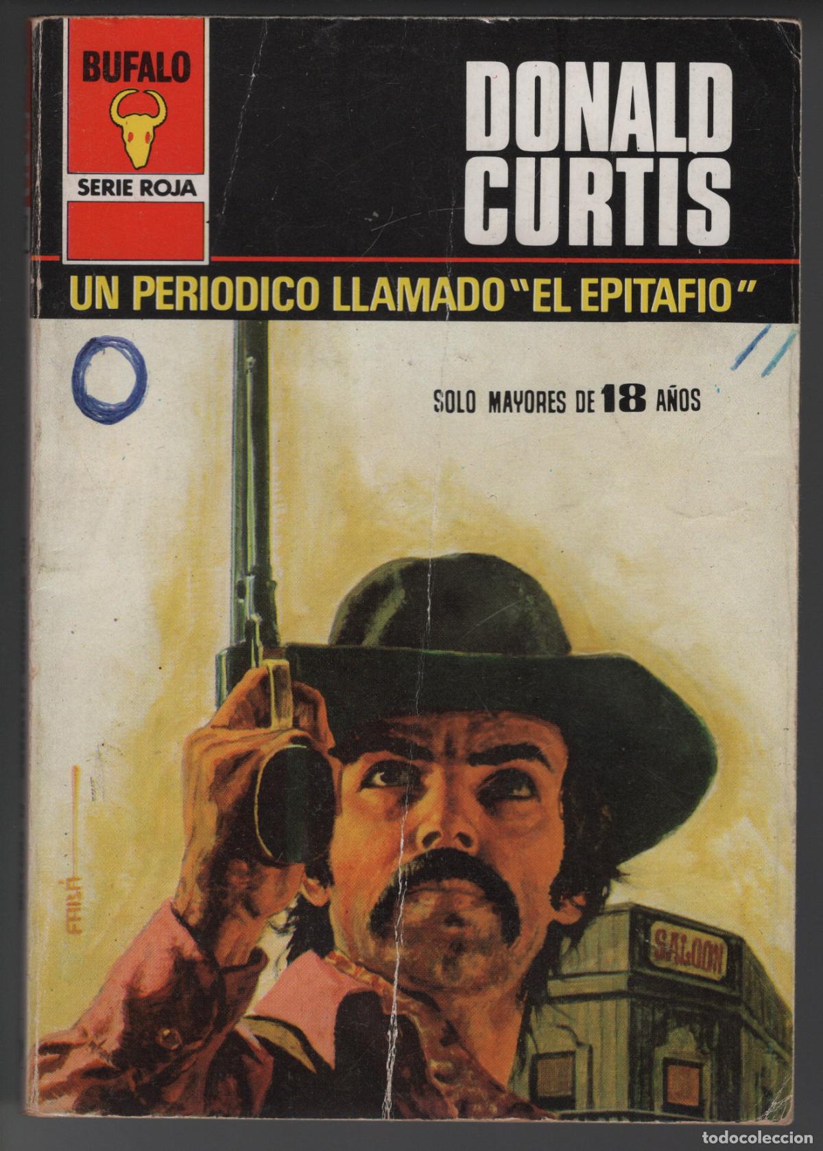 Libros de segunda mano: BUFALO ROJA 1447 - UN PERIODICO LLAMADO EPITAFIO - DONALD CURTIS - BOLSILIBRO - ED. BRUGUERA