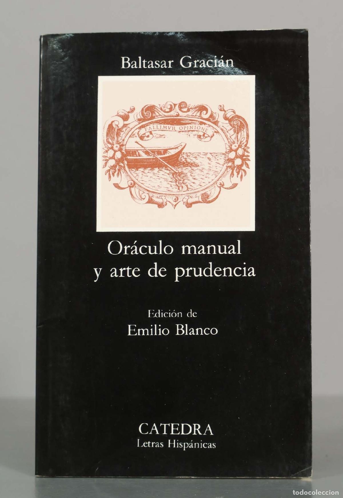 Libros de segunda mano: Or&aacute;culo manual y arte de prudencia - Baltasar Graci&aacute;n - C&aacute;tedra