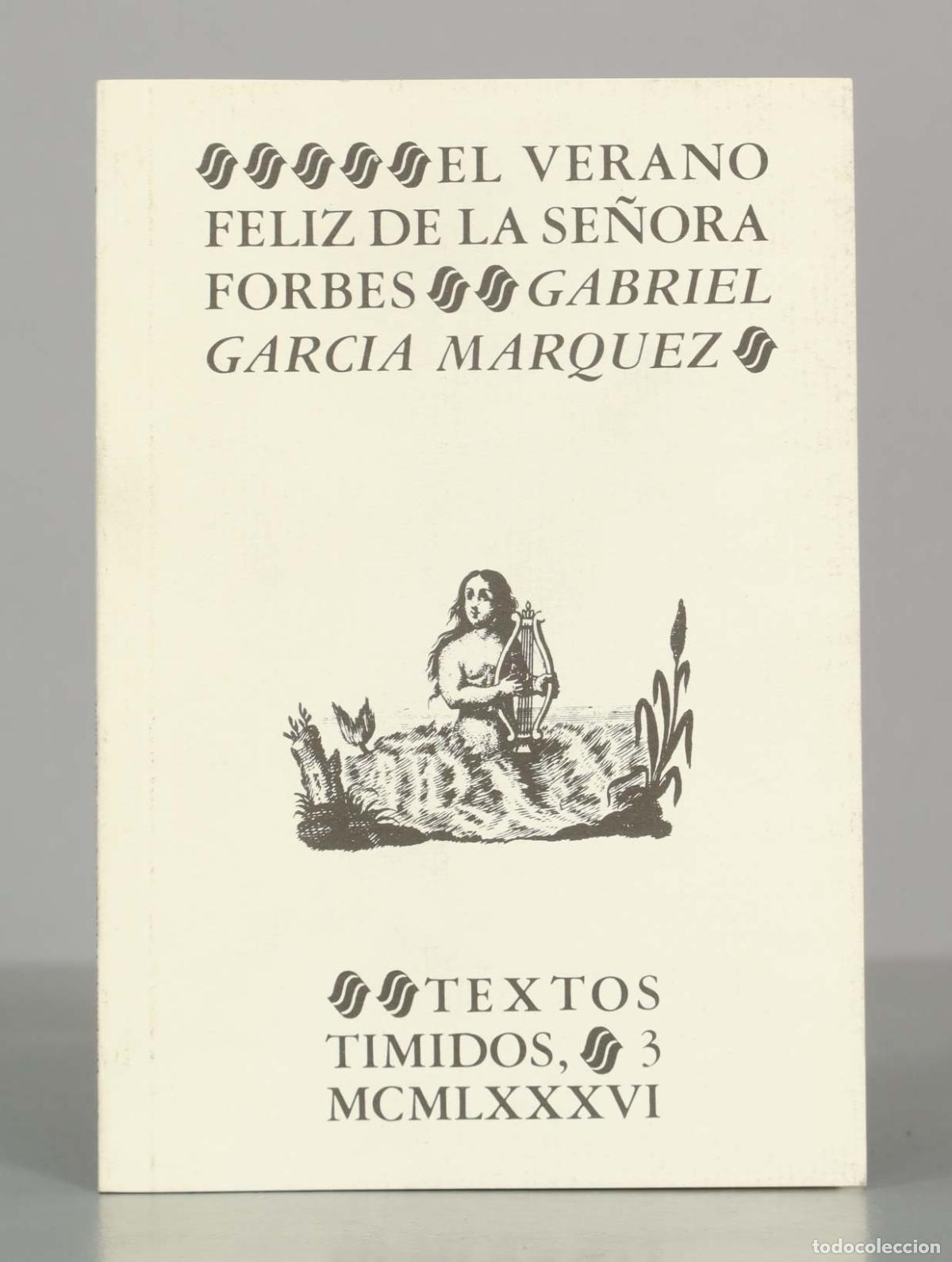 Libros de segunda mano: El verano feliz de la se&ntilde;ora Forbes - Gabriel Garc&iacute;a M&aacute;rquez - Almarab&uacute;