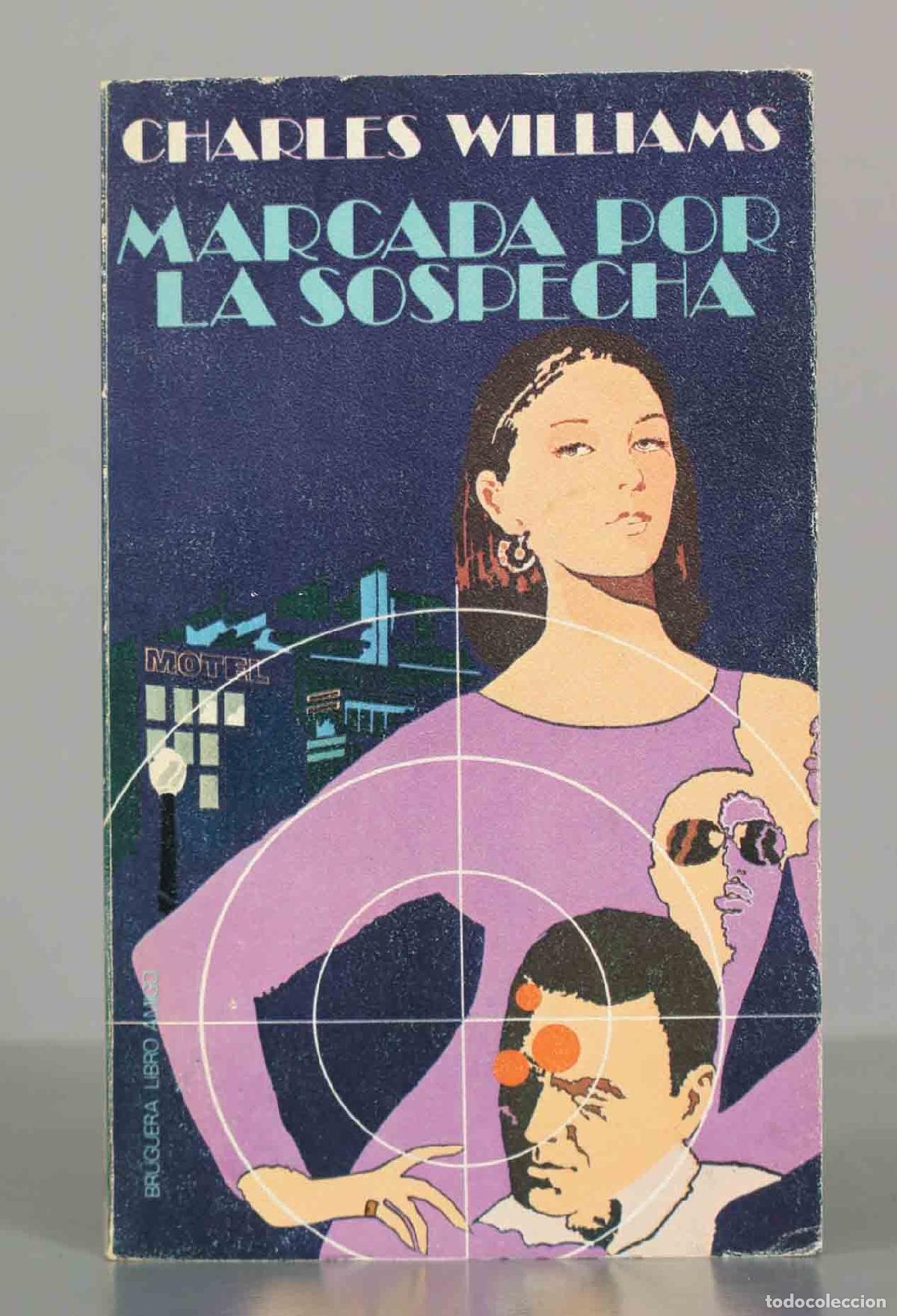Libros de segunda mano: Marcada por la sospecha - Charles Williams - Editorial Bruguera