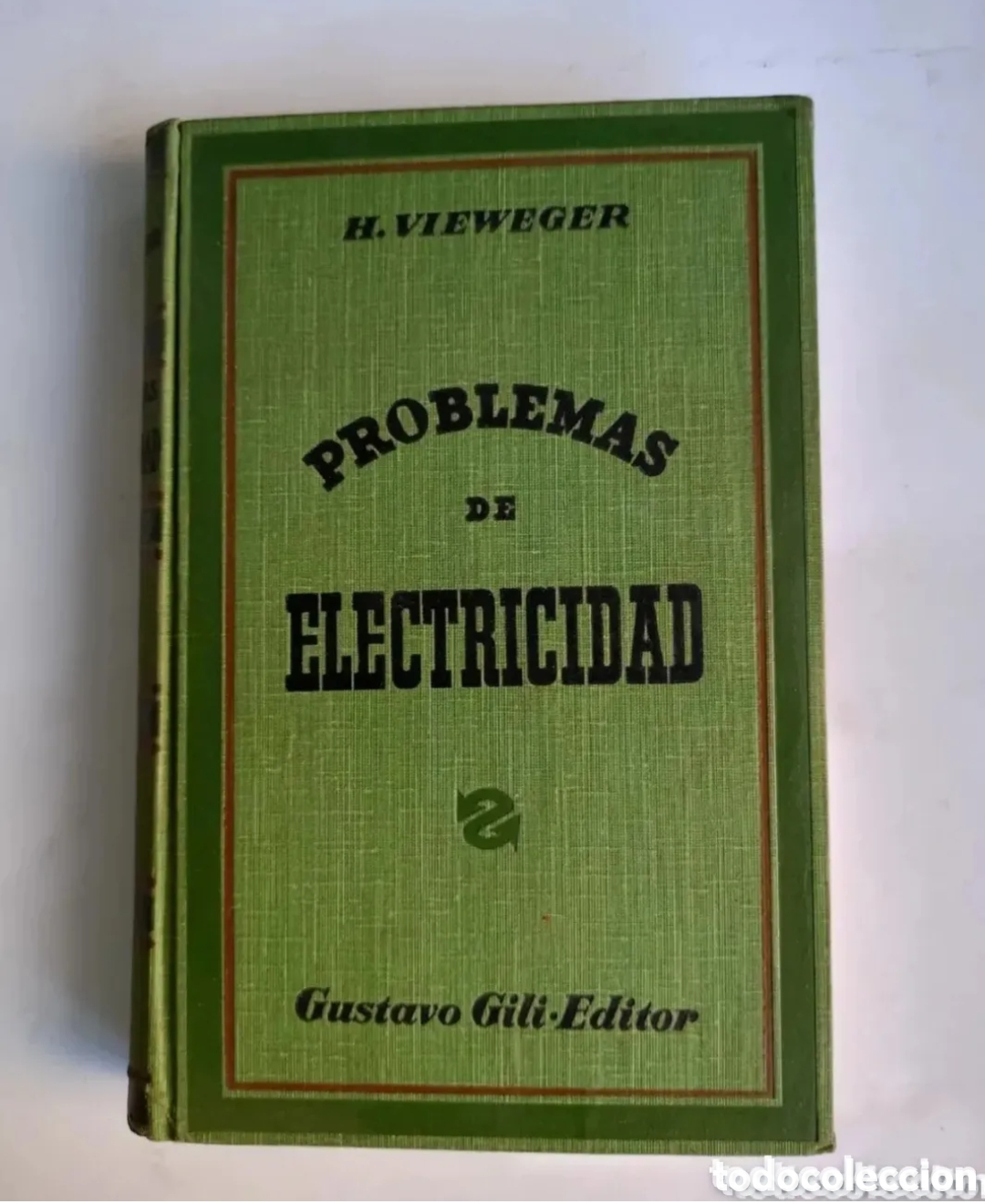 Gebrauchte B&uuml;cher: Problemas de electricidad Gustavo Gili-editor