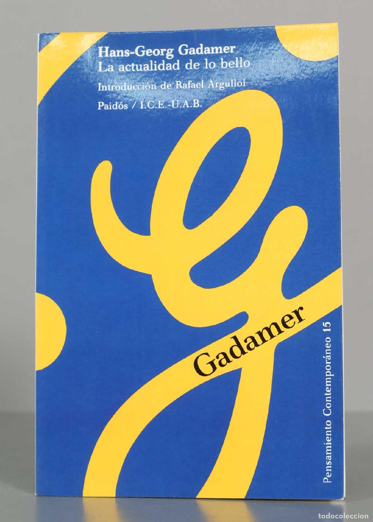 Libros de segunda mano: La actualidad de lo bello - Hans-Georg Gadamer - Editorial Paid&oacute;s