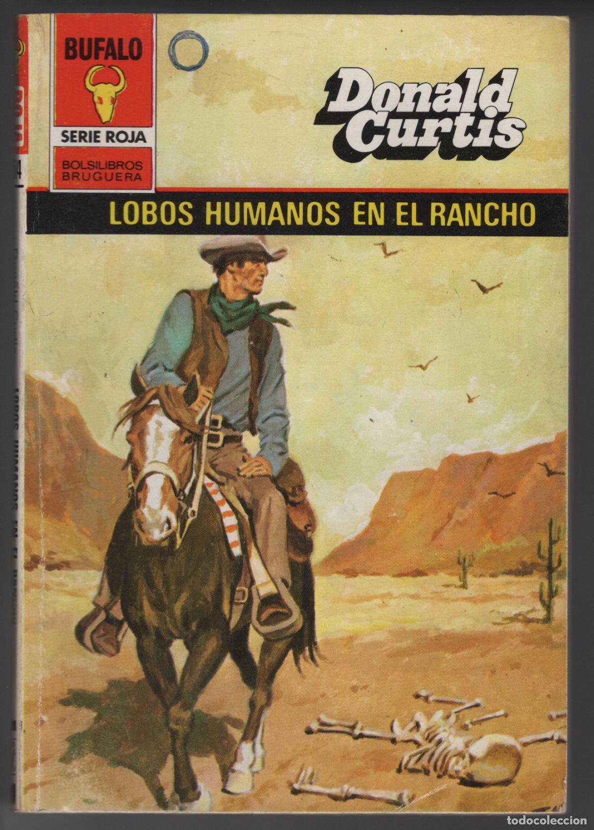 Libros de segunda mano: BUFALO ROJA 1514 - LOBOS HUMANOS EN EL RANCHO - DONALD CURTIS - BOLSILIBRO - ED. BRUGUERA