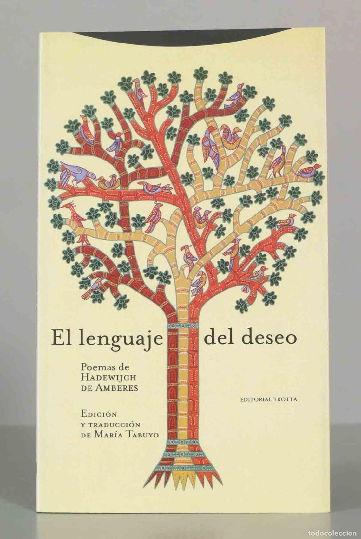 Libros de segunda mano: El lenguaje del deseo: Poemas - Hadewijch de Amberes - Editorial Trotta