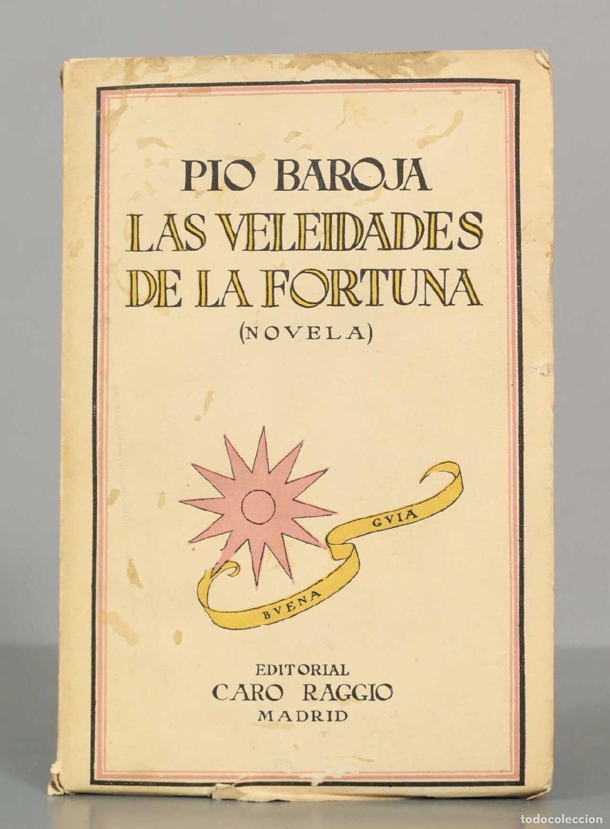 Libros de segunda mano: Las veleidades de la fortuna - P&iacute;o Baroja - Caro Raggio