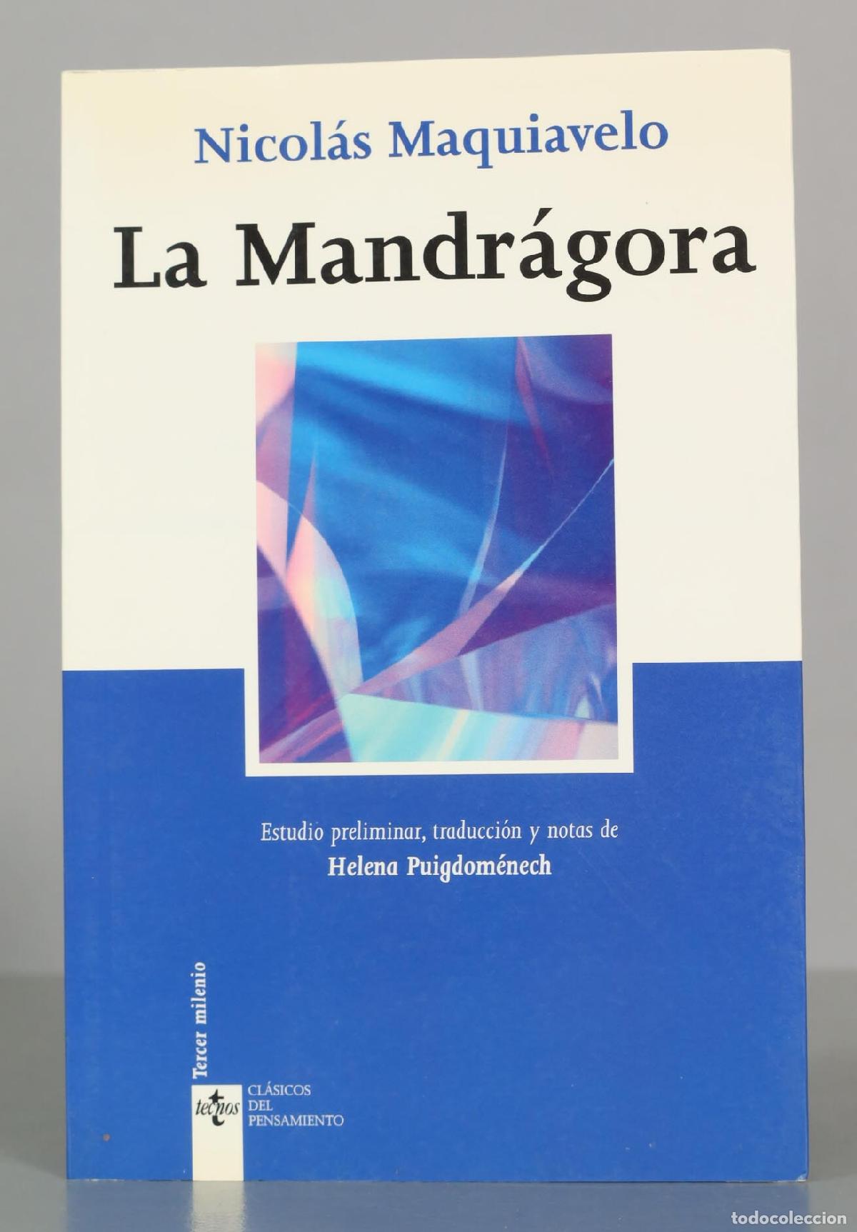 Libros de segunda mano: La Mandr&aacute;gora - Nicol&aacute;s Maquiavelo - Editorial Tecnos