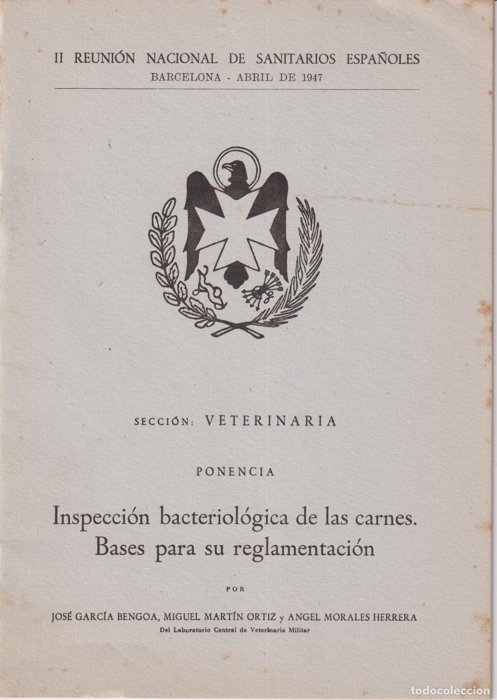 Gebrauchte B&uuml;cher: LIBRO PONENCIA INSPECCI&Oacute;N BACTERIOL&Oacute;GICA DE LA CARNES &ndash; VETERINARIA &ndash; JOS&Eacute; GARC&Iacute;A BENGOA...1947