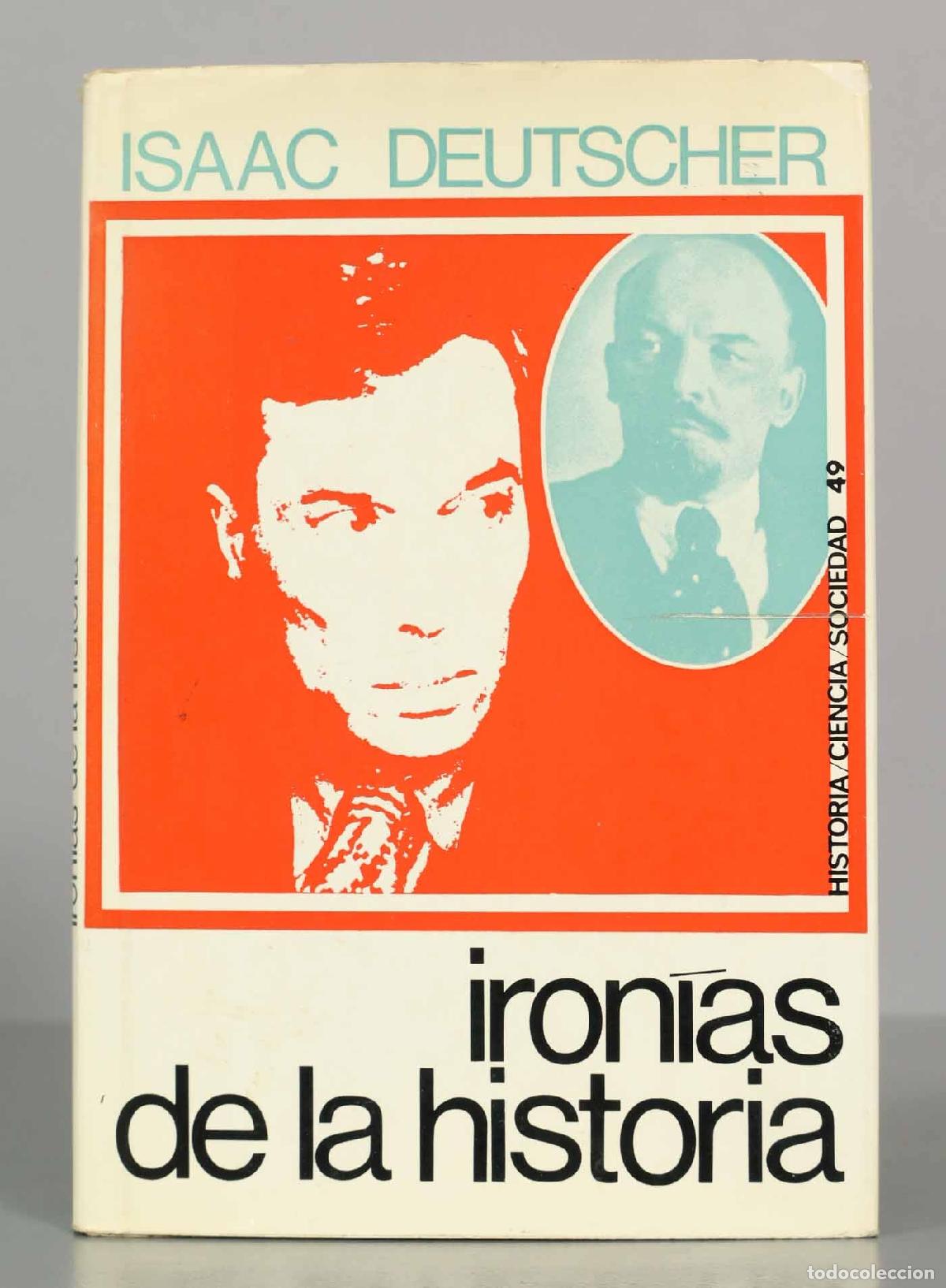 Libros de segunda mano: Iron&iacute;as de la historia - Isaac Deutscher - Ediciones Pen&iacute;nsula
