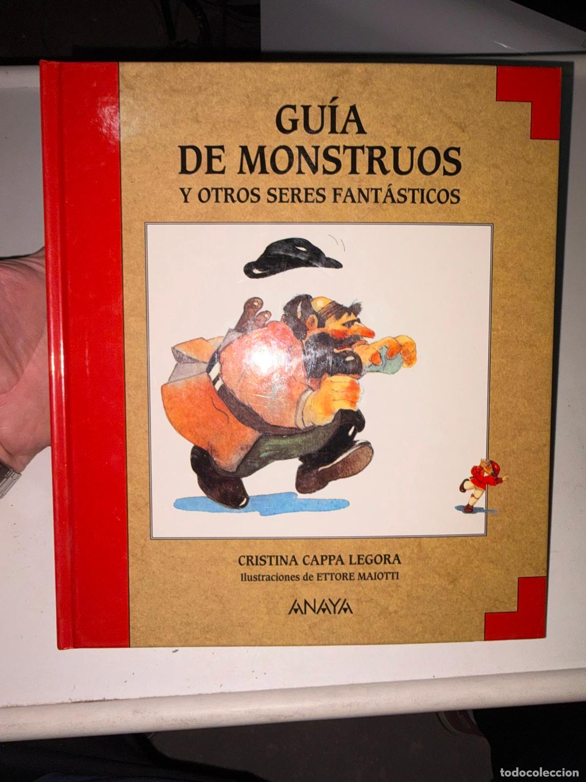 Libros de segunda mano: GUIA DE MONSTRUOS Y OTROS SERES FANTASTICOS, CRISTINA CAPPA LEGORA, ETTORE MAIOTTI, ANAYA, 1994