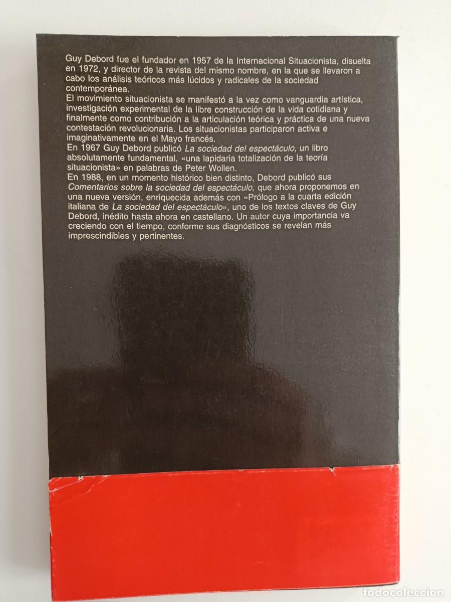 Libros de segunda mano: COMENTARIOS SOBRE LA SOCIEDAD DEL ESPECT&Aacute;CULO. GUY DEBORD. ANAGRAMA. 1999 - Foto 2