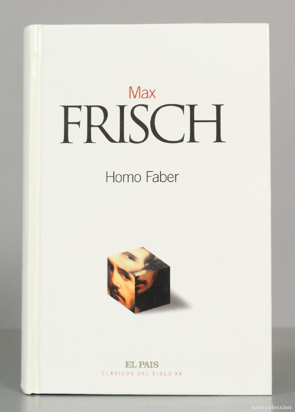 Libros de segunda mano: Homo Faber - Max Frisch - El Pa&iacute;s