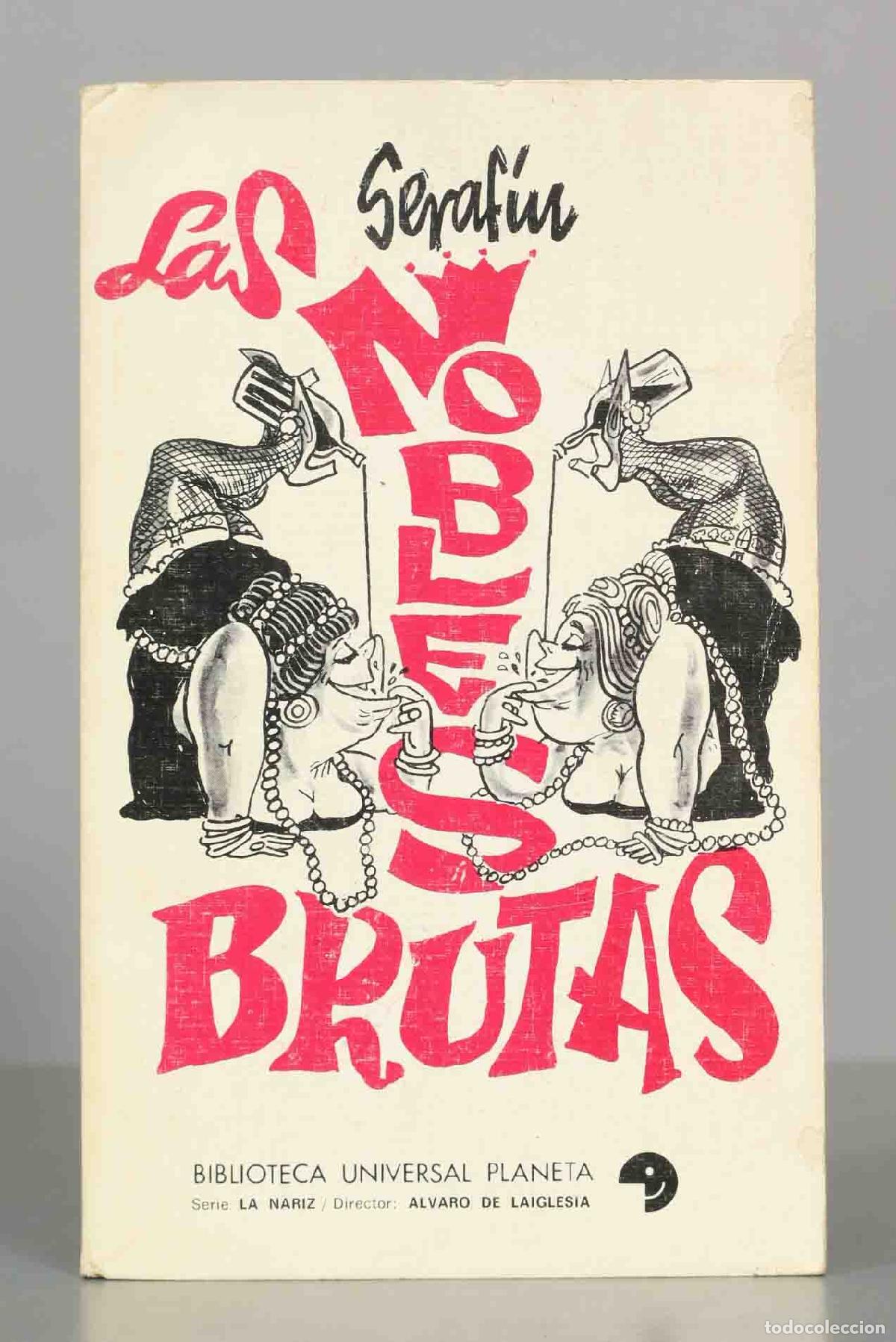 Libros de segunda mano: Las nobles brutas - Seraf&iacute;n - Biblioteca Universal Planeta