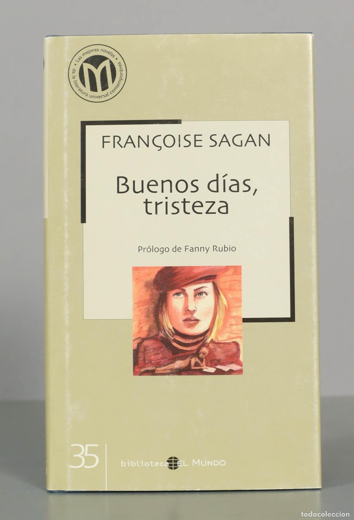 Libros de segunda mano: Buenos d&iacute;as, tristeza - Fran&ccedil;oise Sagan - Biblioteca El Mundo