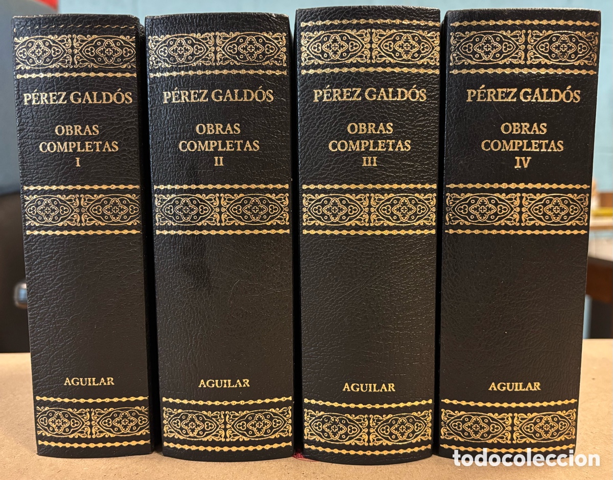 Libros de segunda mano: BENITO P&Eacute;REZ GALD&Oacute;S &ldquo;OBRAS COMPLETAS&rdquo;. AGUILAR DE EDICIONES 2004. 4 TOMOS.