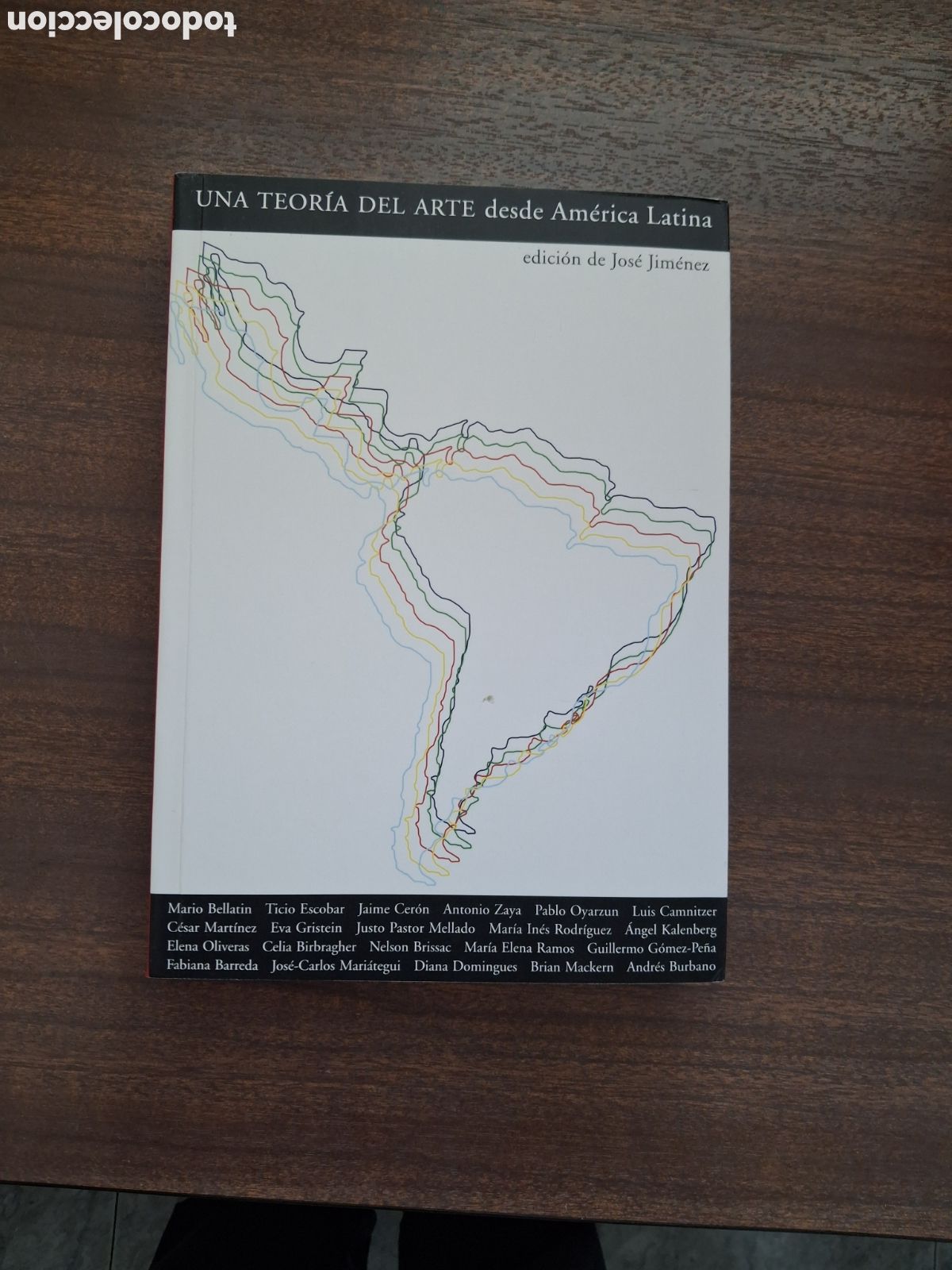 Libros de segunda mano: Una teor&iacute;a del arte desde Am&eacute;rica Latina, VV.AA. (edici&oacute;n de Jos&eacute; Jim&eacute;nez)