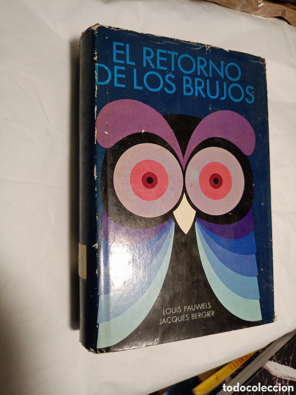 Gebrauchte B&uuml;cher: El retorno de los brujos. Louis Pauwels y Jacques Bergier.