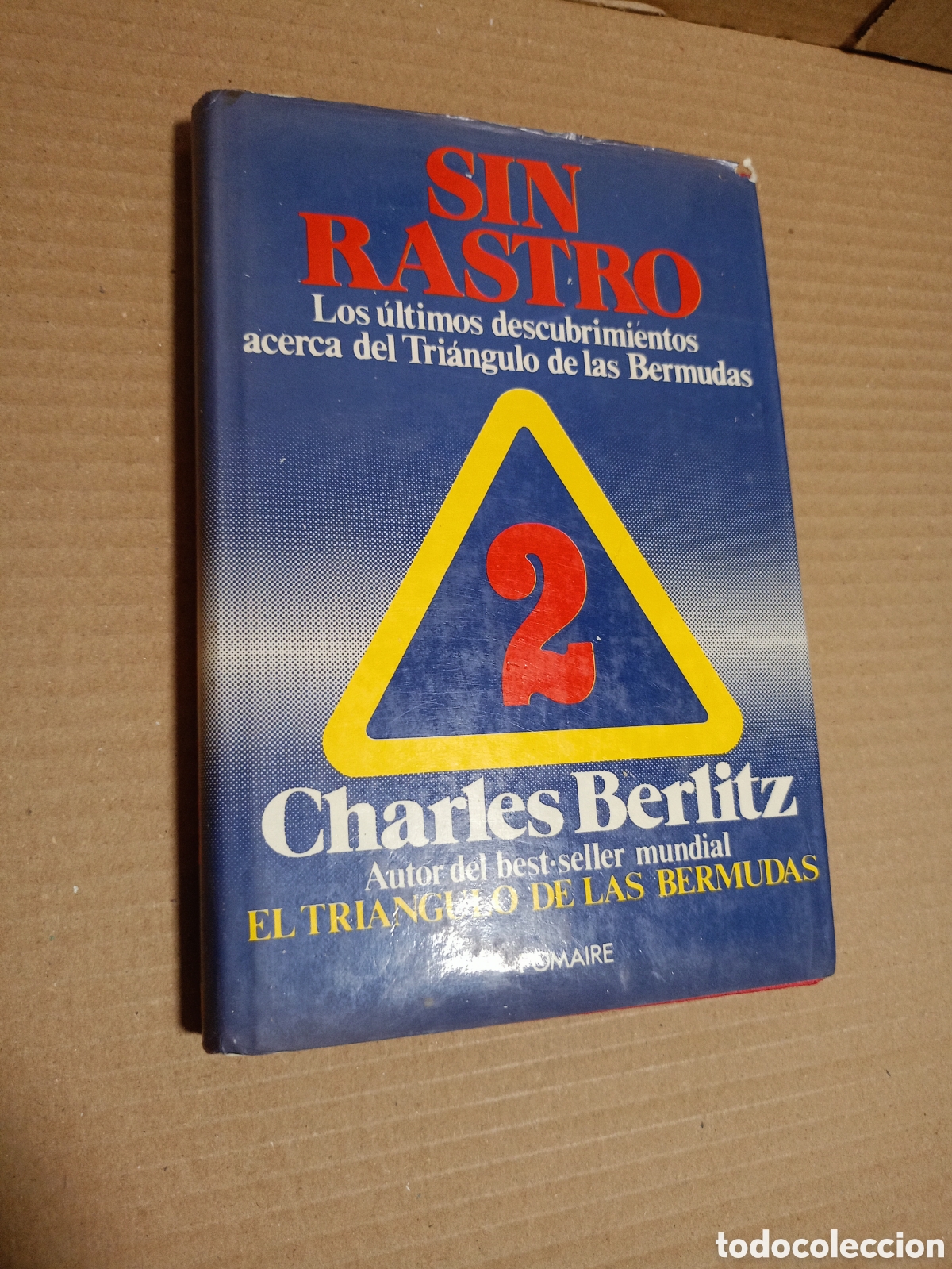 Libros de segunda mano: Sin rastro. Los &uacute;ltimos descubrimientos acerca del Tri&aacute;ngulo de las Bermudas - Charles Berlitz