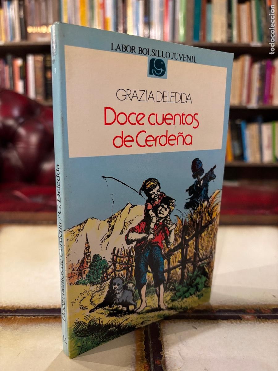 Libros de segunda mano: Doce cuentos de Cerde&ntilde;a. Grazia Deledda. PEDIDO M&Iacute;NIMO 5&euro;