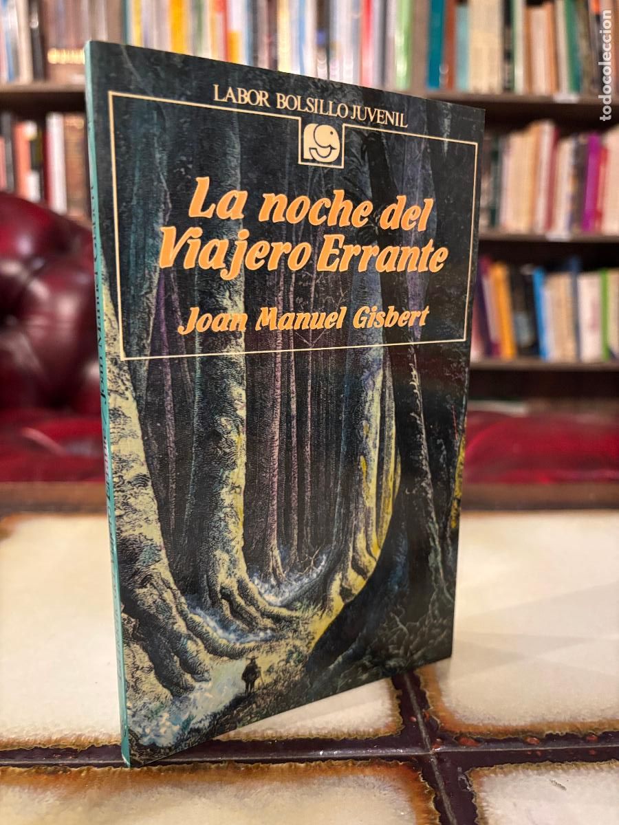 Libros de segunda mano: La noche del viajero errante. Joan Manuel Gisbert. PEDIDO M&Iacute;NIMO 5&euro;