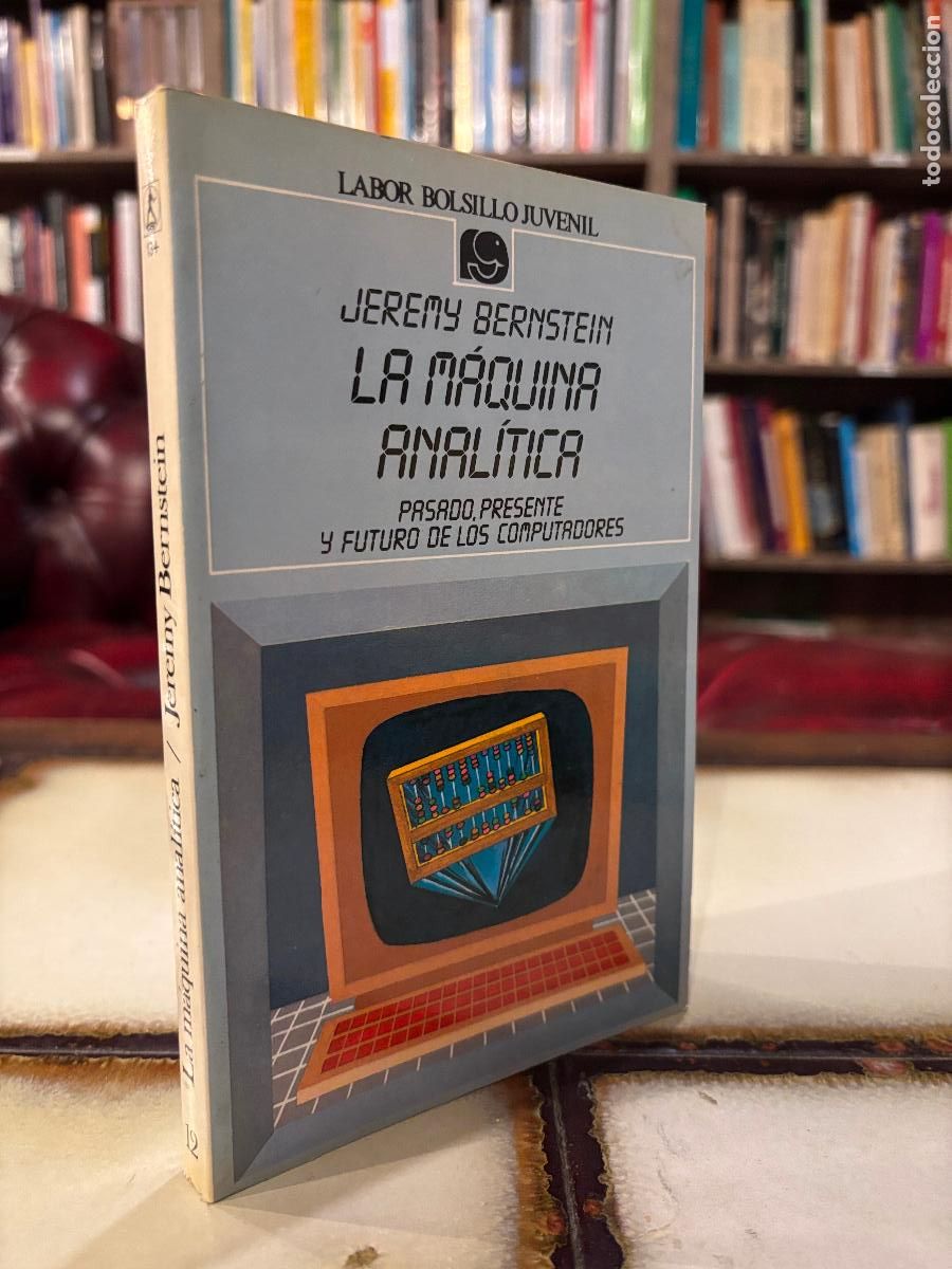 Libros de segunda mano: La m&aacute;quina anal&iacute;tica. Jeremy Bernstein. PEDIDO M&Iacute;NIMO 5&euro;