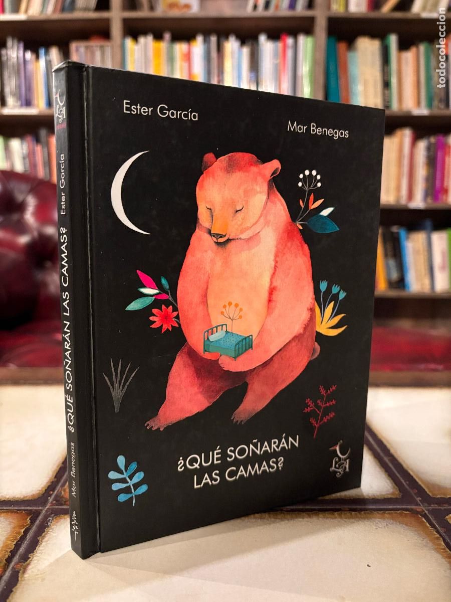 Libros de segunda mano: &iquest;Qu&eacute; so&ntilde;ar&aacute;n las camas? Ester Garc&iacute;a / Mar Venegas.