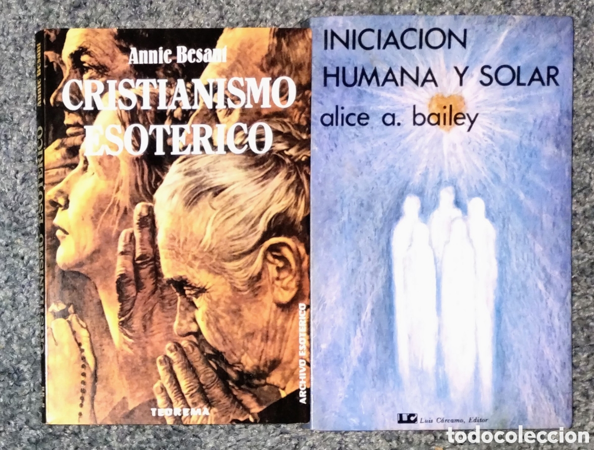 Libros de segunda mano: CRISTIANISMO ESOT&Eacute;RICO de ANNIE BESANI + INICIACI&Oacute;N HUMANA Y SOLAR de A. BAILEY ambos EN BUEN ESTADO