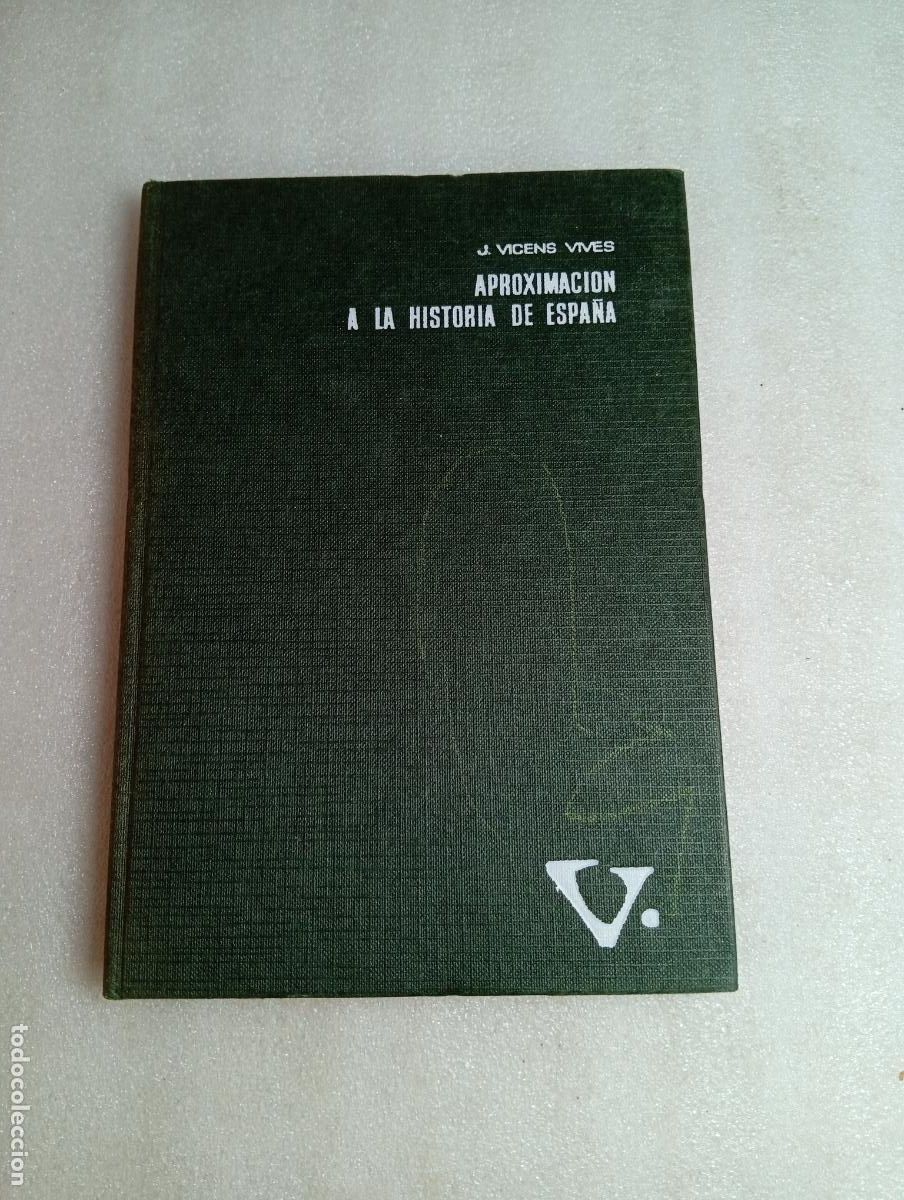 Libros de segunda mano: APROXIMACI&Oacute;N A LA HISTORIA DE ESPA&Ntilde;A - J. VICENS VIVES