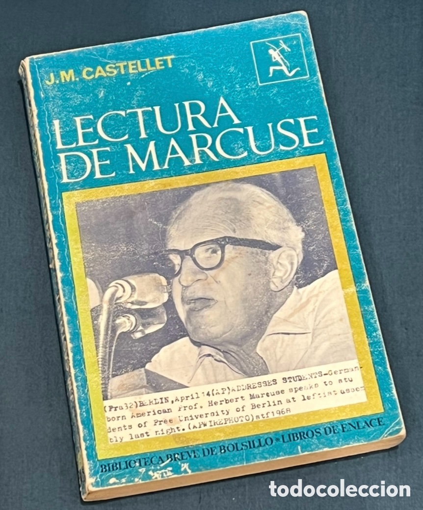 Libros de segunda mano: Libro. JM. Castellet. &ldquo;Lectura de Marcuse&rdquo;. Ed. Seix Barral. 1969.