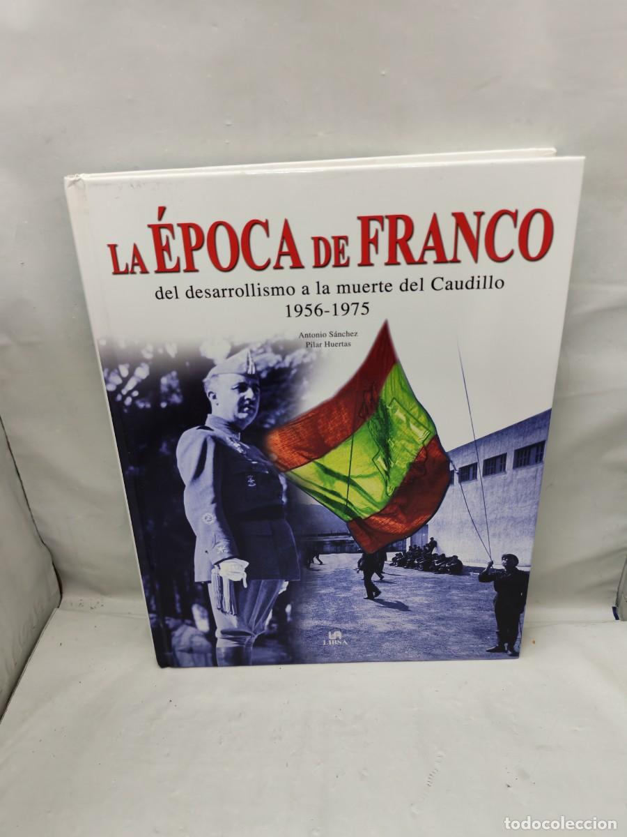 Livros em segunda m&atilde;o: La &Eacute;poca de Franco: Del Desarrollismo a la Muerte del Caudillo 1956-1975 (SIN SOBRECUBIERTA)