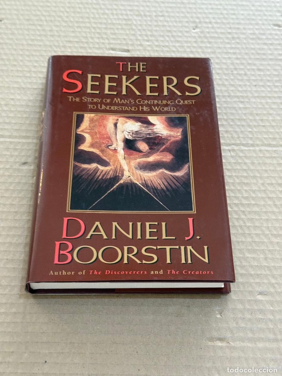 Gebrauchte B&uuml;cher: DANIEL J. BOORSTIN / THE SEEKERS / HISTORIA / HUMANIDAD / FILOSOFIA / PENSAMIENTO