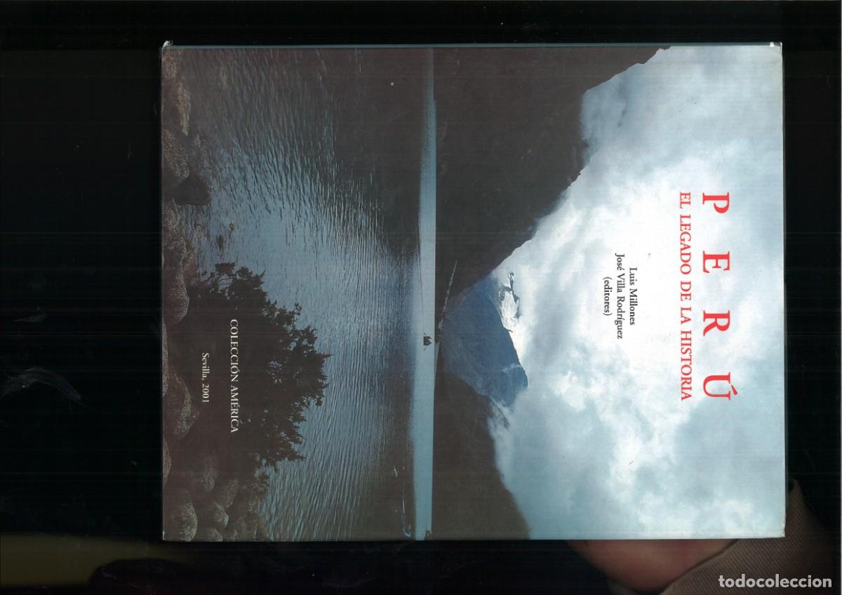 Libros de segunda mano: PER&Uacute;.EL LEGADO DE LA HISTORIA. Luis Millones, Jos&eacute; Villas Rodr&iacute;guez (Editores)