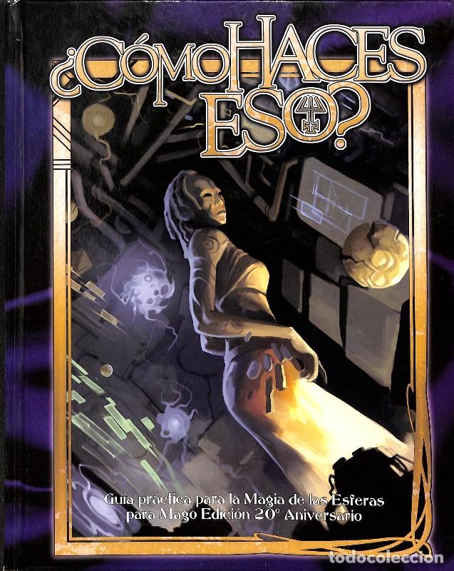 Libros de segunda mano: &iquest;C&oacute;mo Haces Eso? - Brucato, Satyros Phil - Nosolorol - Mago la Ascensi&oacute;n