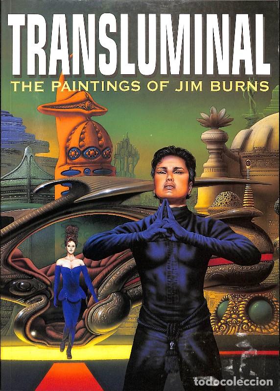 Libros de segunda mano: Transluminal: The Paintings of Jim Burns - Jim Burns - Paper Tiger
