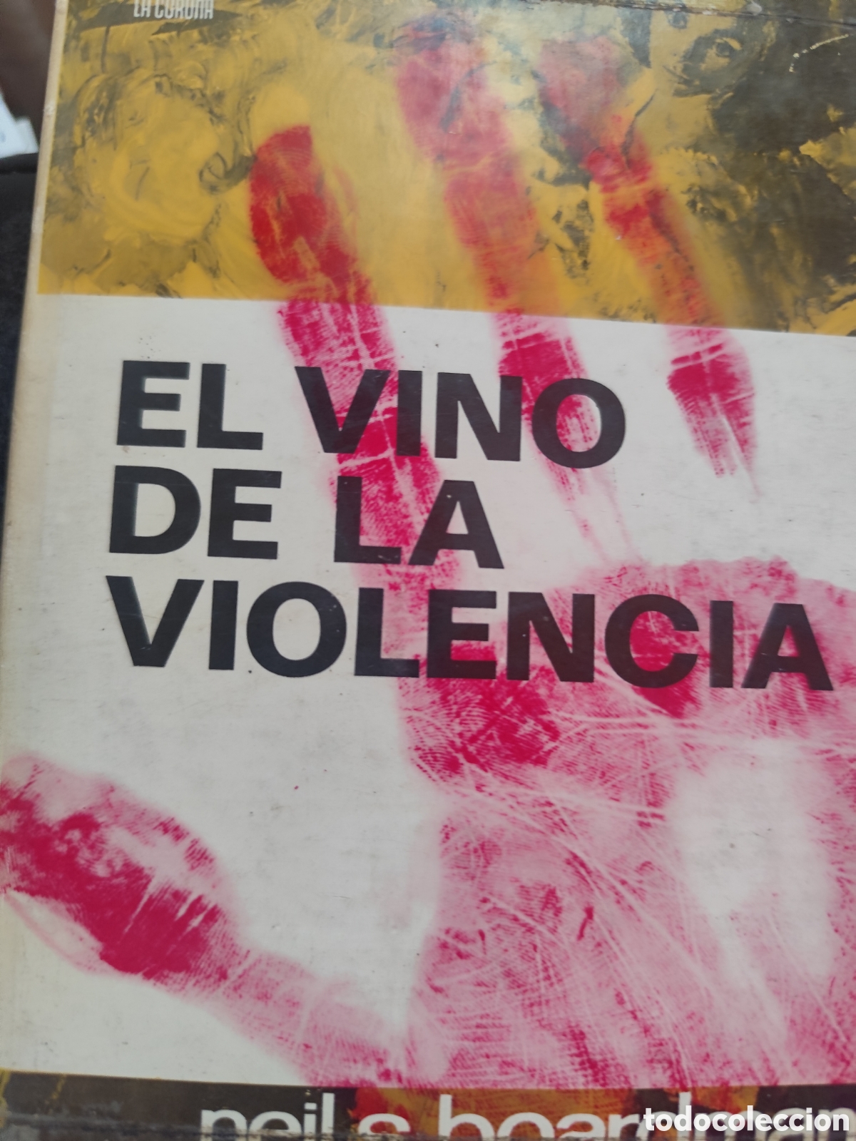 Livres d'occasion: EL VINO DE LA VIOLENCIA RF 310