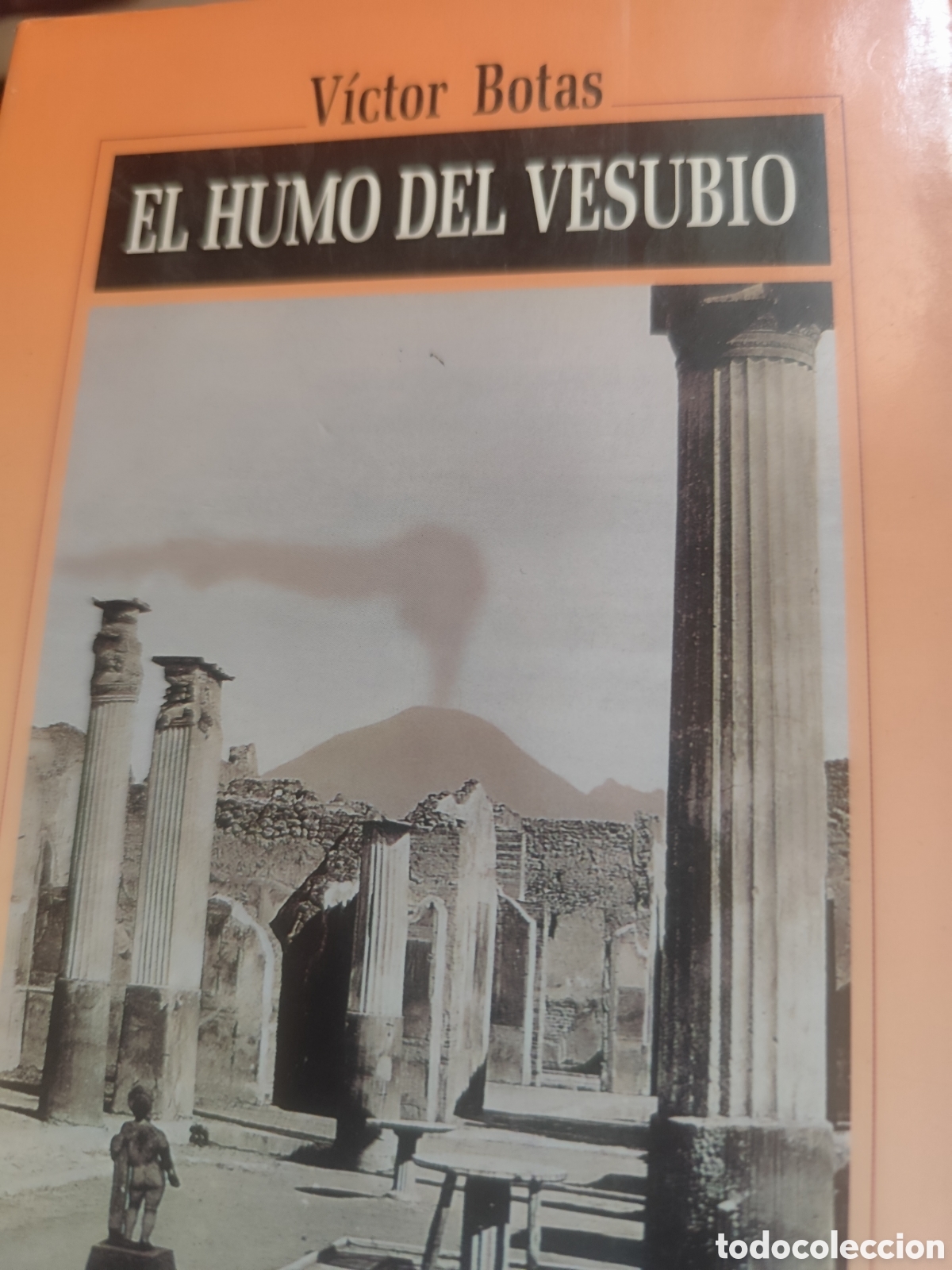 Gebrauchte B&uuml;cher: EL HUMO DEL VESUBIO RF 403