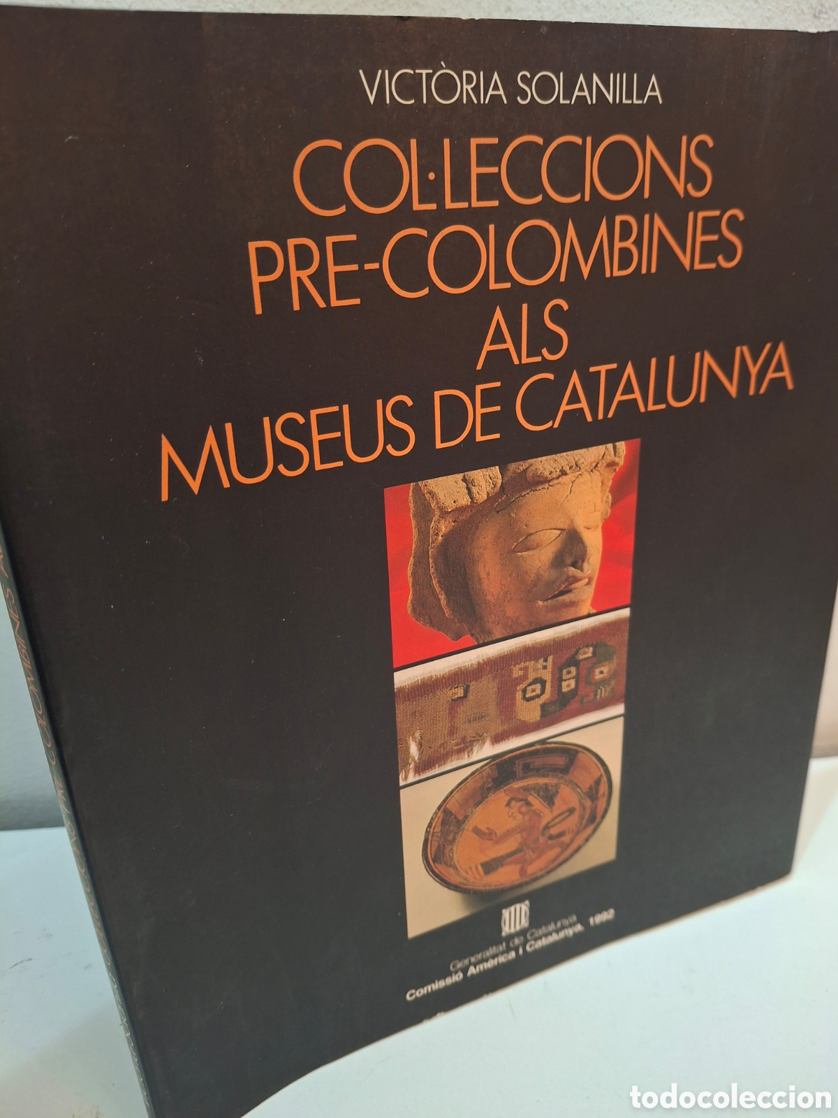 Libros de segunda mano: COL-LECCIONS PRE-COLOMBINES ALS MUSEUS DE CATALUNYA, VICTORIA SOLANILLA, 1993