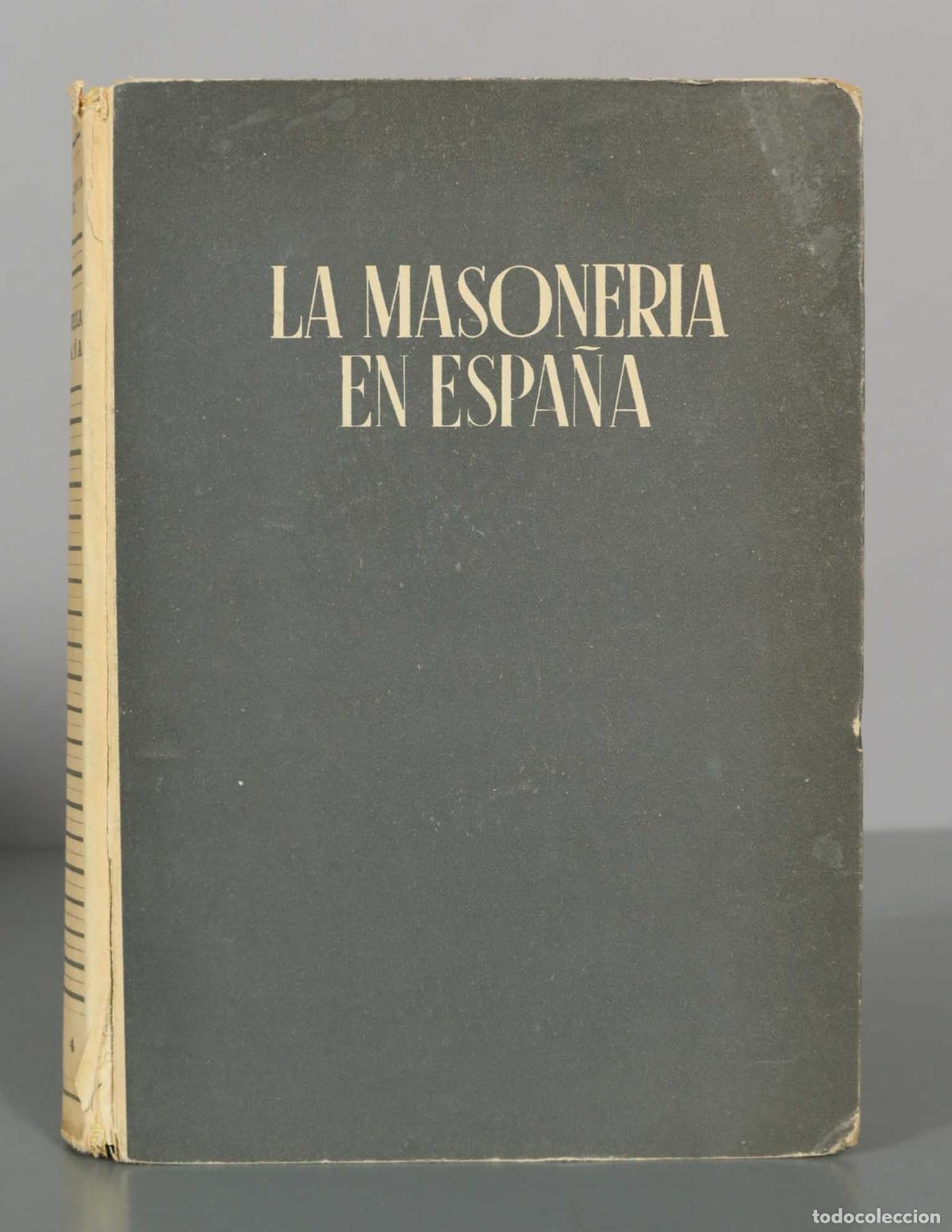 Libros de segunda mano: La masoner&iacute;a en Espa&ntilde;a - Eduardo Com&iacute;n Colomer - Editora Nacional