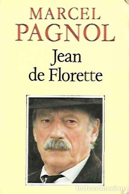 Libros de segunda mano: Jean de florette - Marcel Pagnol - Foto 1