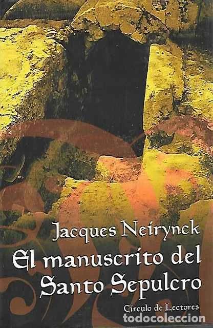 Libros de segunda mano: El manuscrito del Santo Sepulcro - Jacques Neirynck - Foto 1