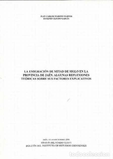 Libros de segunda mano: La emigraci&oacute;n de mitad de siglo en la provincia de Ja&eacute;n. Algunas reflexiones te&oacute;ricas sobre sus fact