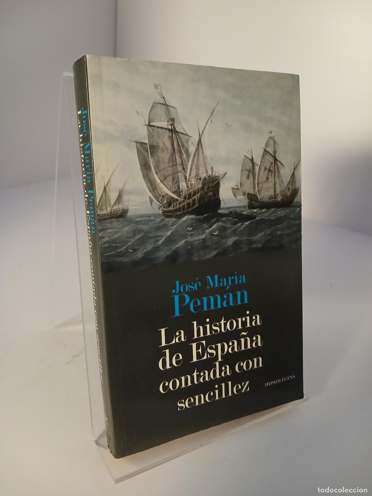 Libros de segunda mano: Historia de Espa&ntilde;a contada con sencillez - Jos&eacute; Mar&iacute;a Pem&aacute;n