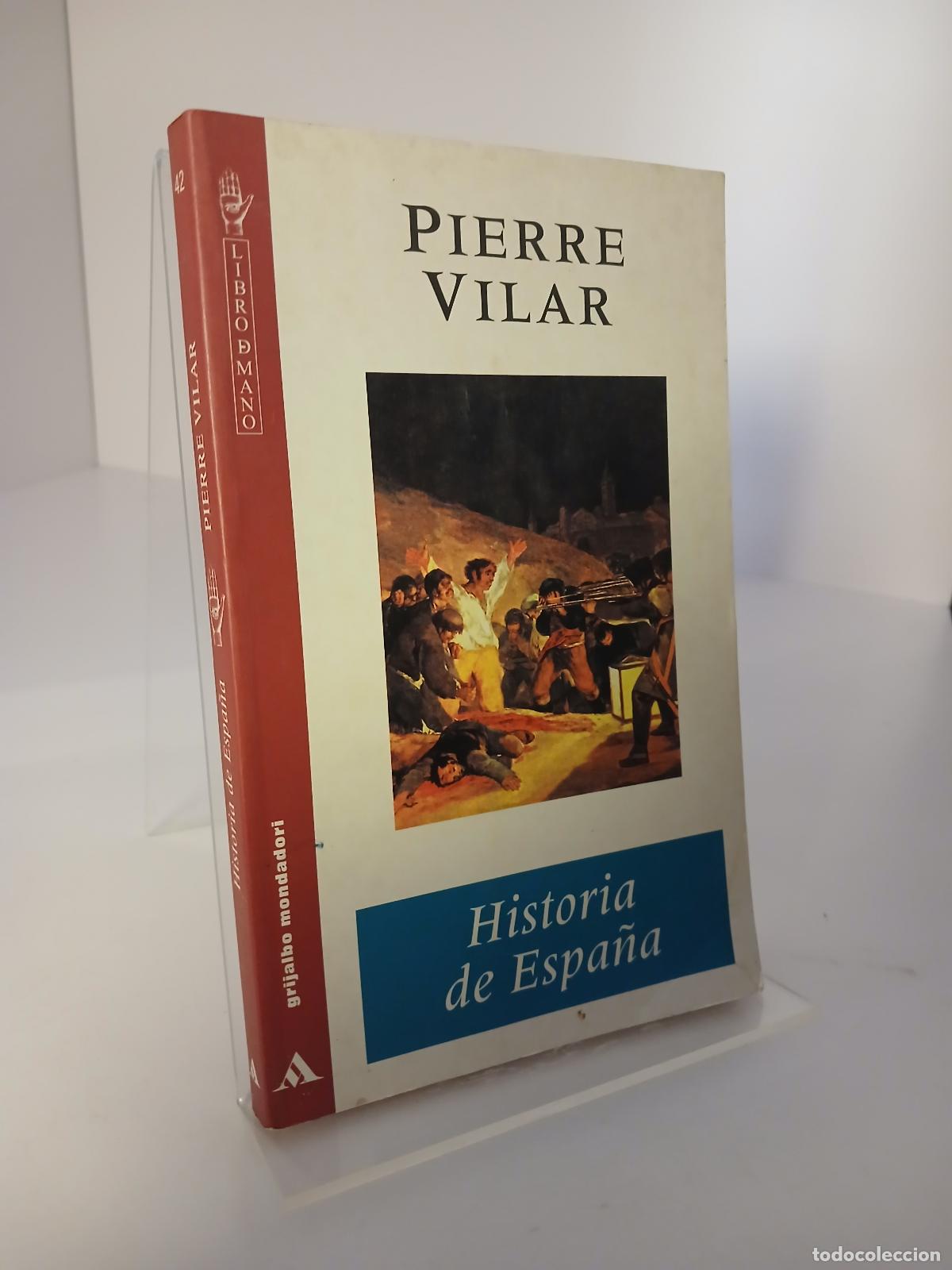Libros de segunda mano: Historia de Espa&ntilde;a - Pierre Vilar