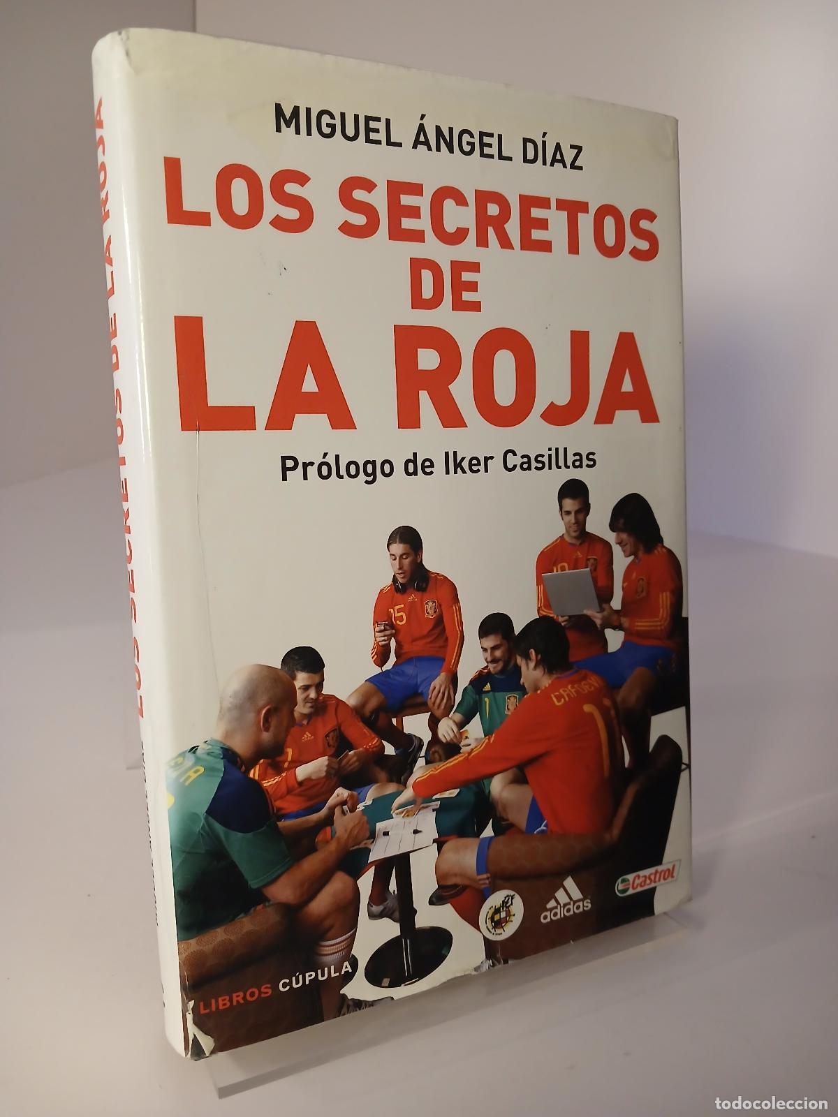 Libros de segunda mano: Los secretos de La Roja - Miguel &Aacute;ngel D&iacute;az