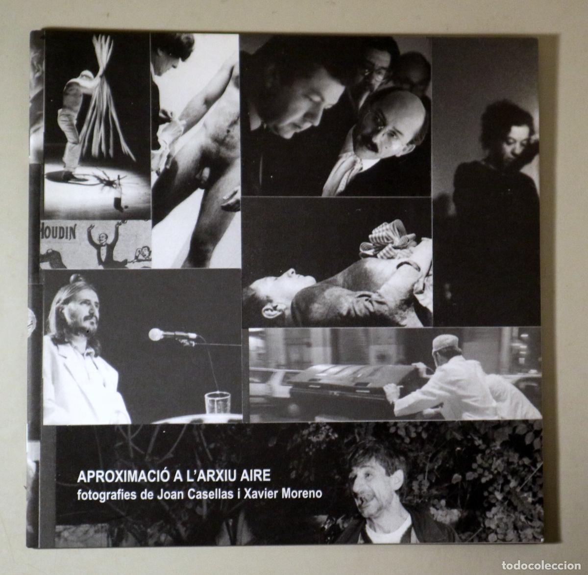 Livres d'occasion: CASELLAS, Joan - MORENO, Xavier - APROXIMACI&Oacute; A L'ARXIU AIRE - Girona 2004 - Il&middot;lustrat