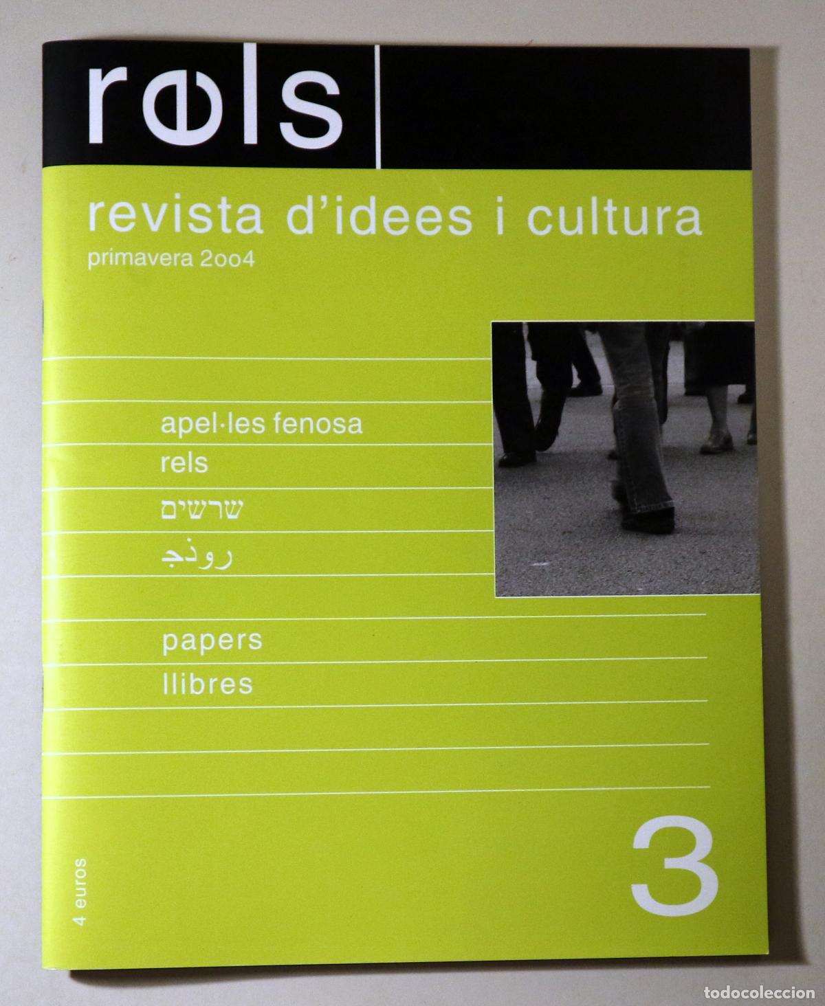 Gebrauchte B&uuml;cher: (Apel&middot;les Fenosa, Jean Bollach, Arnau Pons) - RELS N&ordm; 3 - Tortosa 2004 - Il&middot;lustrat