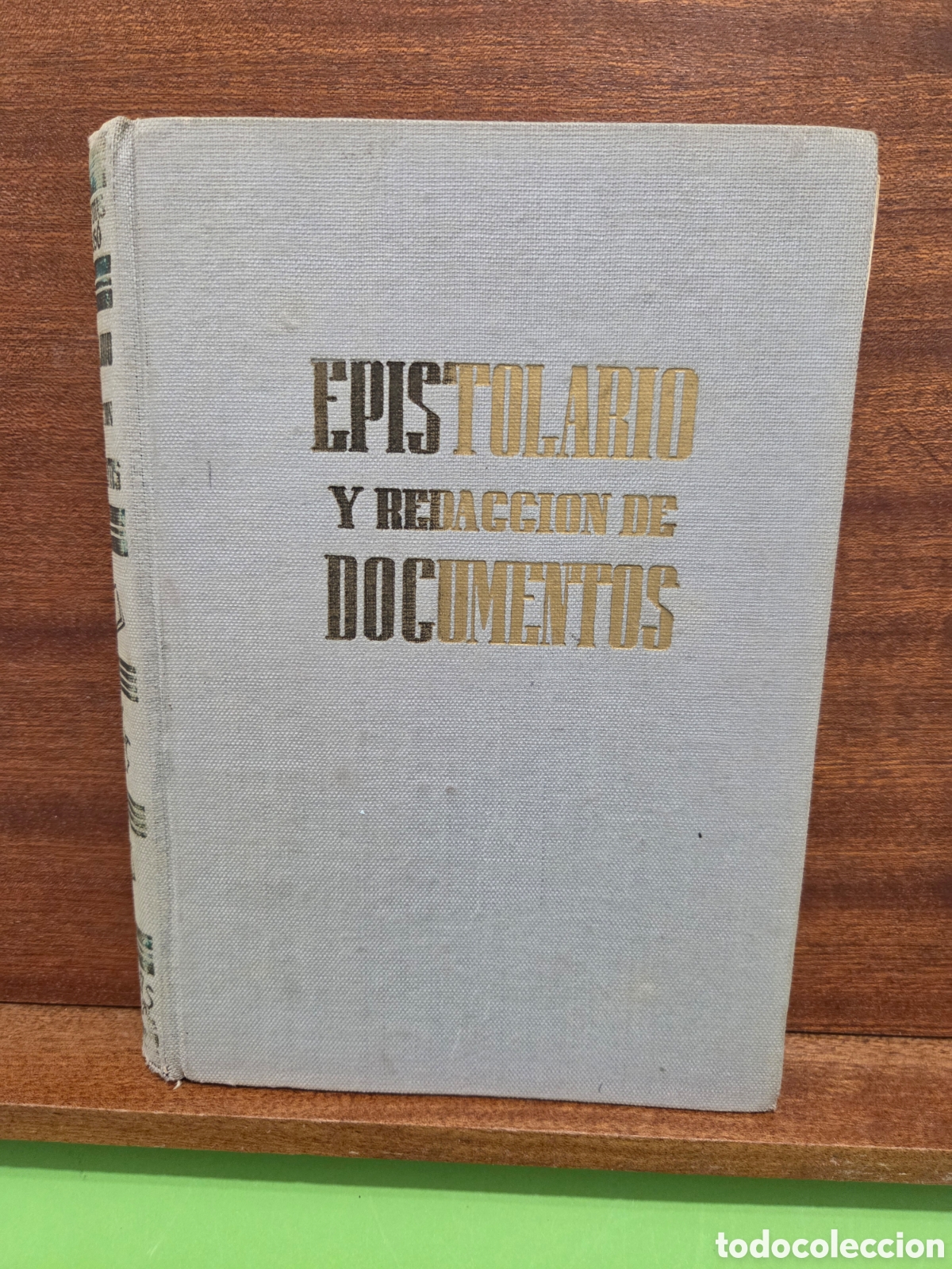 Libros de segunda mano: &rdquo;&rdquo;EPISTOLARIO Y REDACCI&Oacute;N DE DOCUMENTOS&rdquo;&rdquo;...ANTONIO DE ARMENTERAS...ENCICLOPEDIAS GASS&Oacute;...1958..