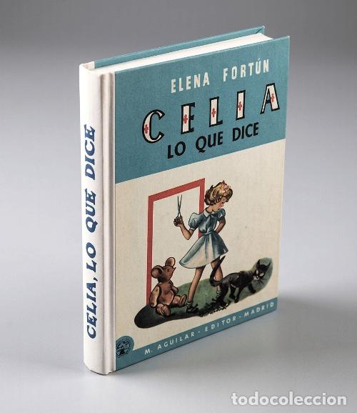 Libros de segunda mano: �F359 - ELENA FORTUN. CELIA LO QUE DICE. ILUSTRADO. EDITORIAL AGUILAR. [COMO NUEVO].