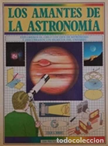Libros de segunda mano: Gu&iacute;a Pr&aacute;ctica Ilustrada para los Amantes de la Astronom&iacute;a - Ronan, Colin A. - Editorial Blume